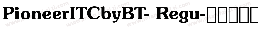 PioneerITCbyBT- Regu字体转换
